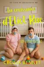 La croissance d'Eliot Rae