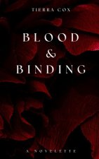Blood & Binding