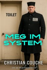 Meg im System