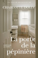 La porte de la pépinière