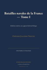 Batailles navales de la France - Tome I