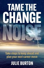 Tame the Change Noise