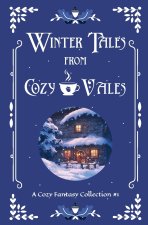 Winter Tales From Cozy Vales