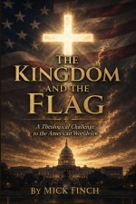 The Kingdom and the Flag