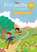 Pirouette et compagnie - Français CE2 - 2026 - Manuel - élève
