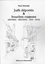 JUIFS DEPORTES & BOUCHES COUSUES