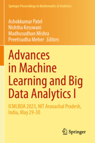 Advances in Machine Learning and Big Data Analytics I