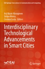 Interdisciplinary Technological Advancements in Smart Cities