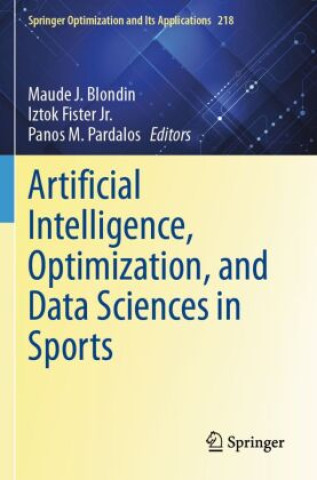 Artificial Intelligence, Optimization, and Data Sciences in Sports