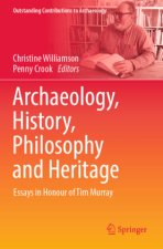 Archaeology, History, Philosophy and Heritage