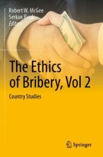 The Ethics of Bribery, Vol 2