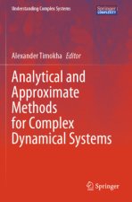 Analytical and Approximate Methods for Complex Dynamical Systems