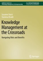 Knowledge Management at the Crossroads