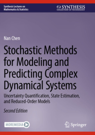Stochastic Methods for Modeling and Predicting Complex Dynamical Systems