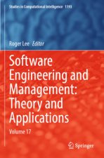 Software Engineering and Management: Theory and Applications
