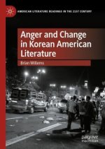 Anger and Change in Korean American Literature