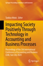 Impacting Society Positively Through Technology in Accounting and Business Processes, m. 2 Buch