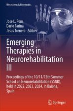 Emerging Therapies in Neurorehabilitation III