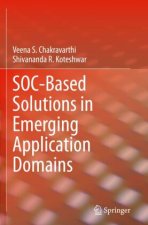 SOC-Based Solutions in Emerging Application Domains