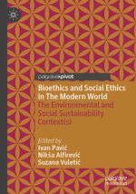 Bioethics and Social Ethics in The Modern World
