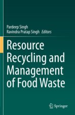 Resource Recycling and Management of Food Waste