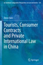 Tourists, Consumer Contracts and Private International Law in China
