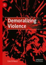 Demoralizing Violence