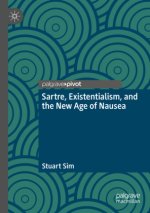 Sartre, Existentialism, and the New Age of Nausea
