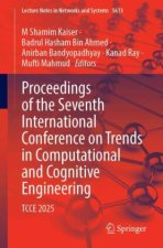 Proceedings of the Seventh International Conference on Trends in Computational and Cognitive Engineering
