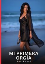 Mi Primera Orgía