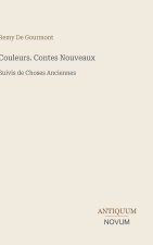Couleurs. Contes Nouveaux
