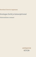 Kuningas Eerik ja lainsuojattomat
