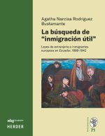 La búsqueda de »inmigración útil«