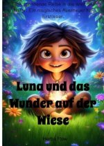 Luna und das Wunder auf der Wiese