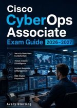 Cisco CyberOps Associate Exam Guide 2026-2027