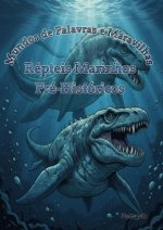Répteis Marinhos Pré-Históricos