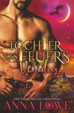 Töchter des Feuers: Venedig