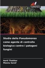 Studio dello Pseudomonas come agente di controllo biologico contro i patogeni fungini