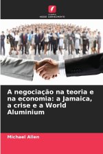 A negociação na teoria e na economia