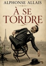 À se Tordre