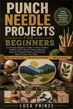 Punch Needle Projects for Beginners