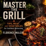 Master The Grill