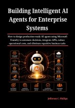 Building Intelligent AI Agents for Enterprise Systems