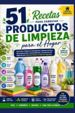 51 RECETAS PARA FABRICAR PRODUCTOS DE LIMPIEZA PARA EL HOGAR