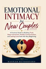EMOTIONAL INTIMACY for New Couples