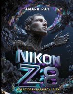 NIKON Z8 BENUTZERHANDBUCH 2026