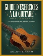 Guide d'exercices à la guitare pour débutants