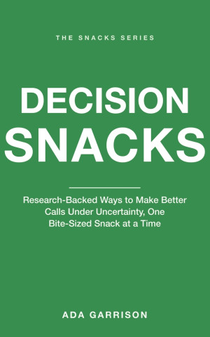 Decision Snacks