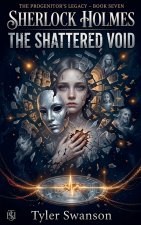 Sherlock Holmes - The Shattered Void