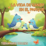 La vida de Sandy en el parque